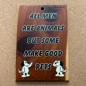 Humorous Wooden Plaque